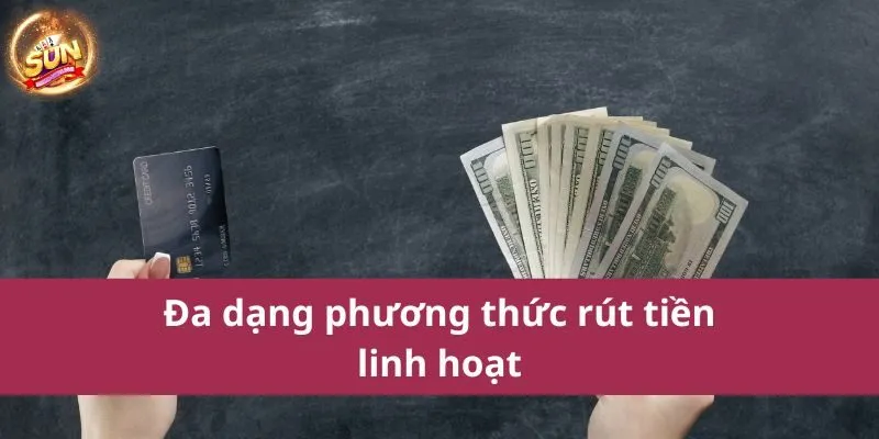 Hướng Dẫn Rút Tiền Sunwin