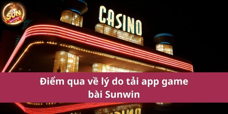 Tải app game bài Sunwin