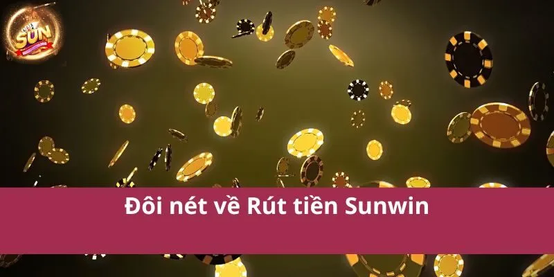 Rút tiền Sunwin