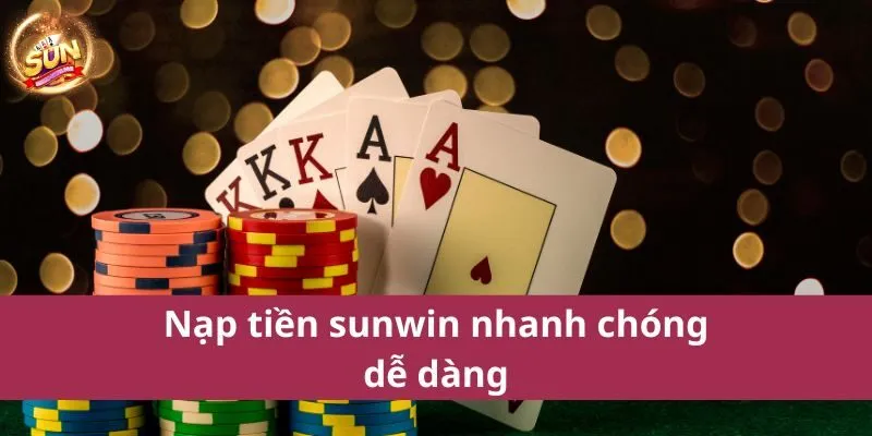 Hướng Dẫn Nạp Tiền Sunwin