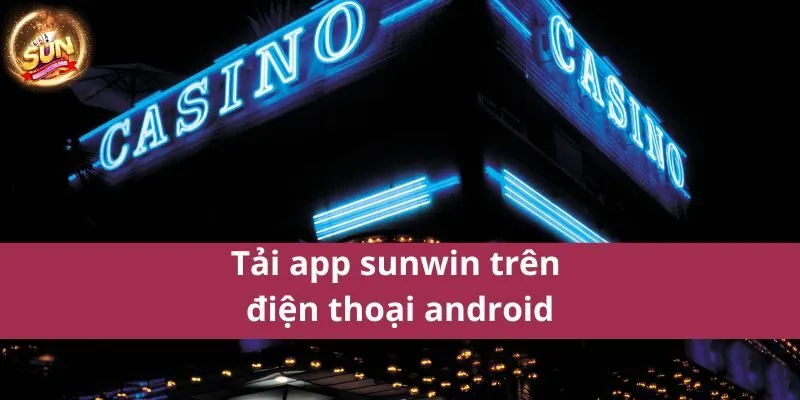 Tải App Sunwin