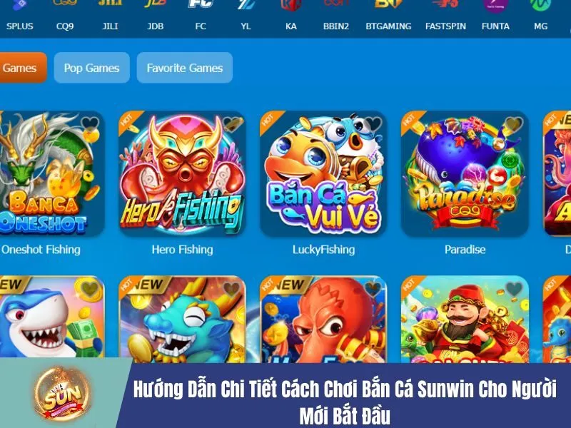 Cách chơi bắn cá Sunwin